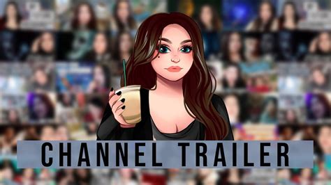 Channel Trailer Sophie Orchard Youtube