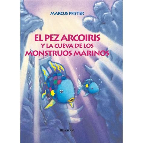 Several websites for downloading free pdf books where one can acquire as much knowledge as you want. Marcus Pfister. "El pez Arcoiris y la cueva de los ...