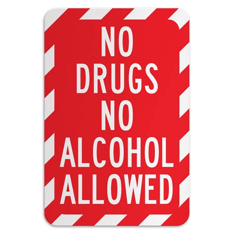 No Drugs No Alcohol Allowed American Sign Company