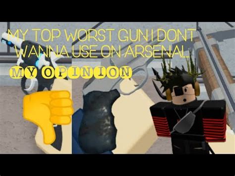 Top 10 best weapons in arsenal. My Top worst GUNS on Arsenal | Roblox | - YouTube