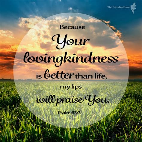Psalm Because Your Lovingkindness Is Better Than Life My Lips