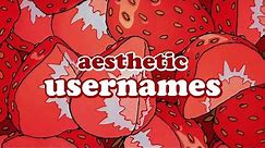 Aesthetic Usernames (that aren't taken) 🍬