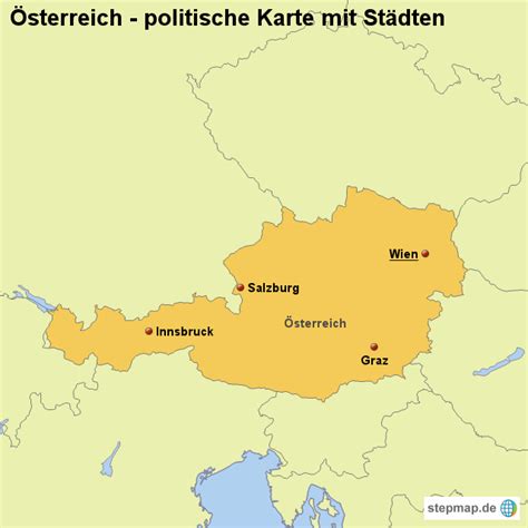 Egal, ob es für die kinder. Landkarte Österreich (politische Karte mit Städten) von ...