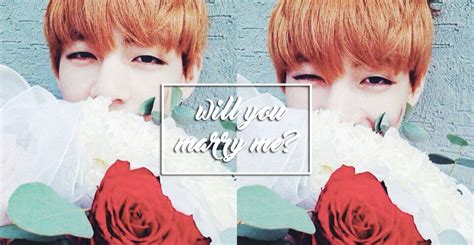 Will You Marry Me Taehyung Youtube
