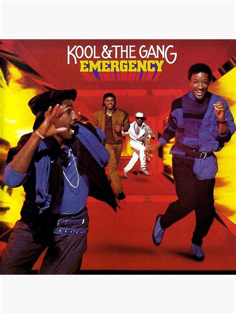 Kool And The Gang Emergency Poster For Sale By Dianaherron5 Redbubble