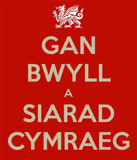 Gan Bwyll A Siarad Cymraeg Cymru Pinterest Welsh Cymru And Wales