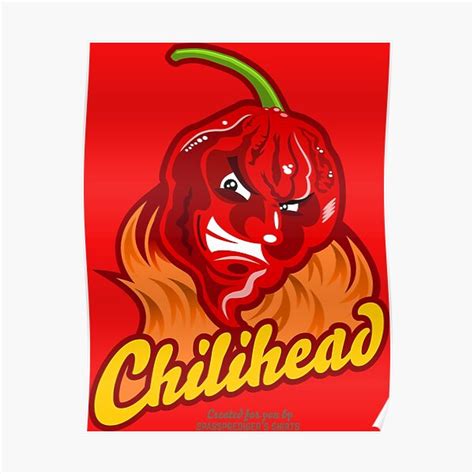 Chili Fan Chilihead T Shirt Design Poster By Spassprediger Redbubble