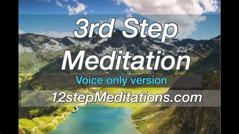 3rd Step Meditation To Support Your 12 Step Program Of Recovery Voice
