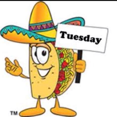Love Taco Tuesdays Quotes And Sayings Pinterest Tacos Mom And