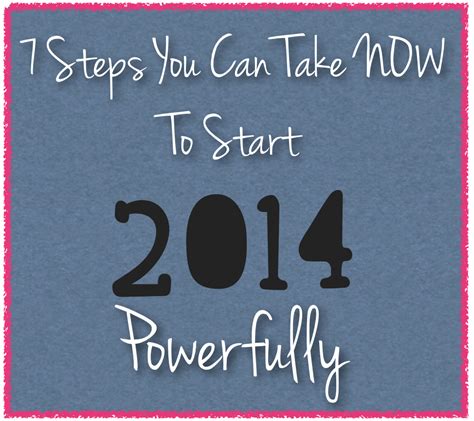 7 Steps You Can Take Now To Start 2014 Powerfully Canning Start How