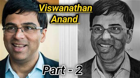 Pencil Drawing Respected Viswanathan Anand Sir Final Part Youtube