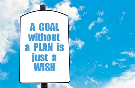 Goal Without A Plan Is Just Wish Stock Photo Download Image Now Istock
