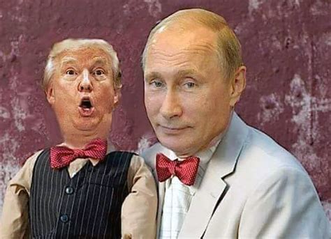 Putins Puppet Trump Announces He Has Unilaterally Decided To Let