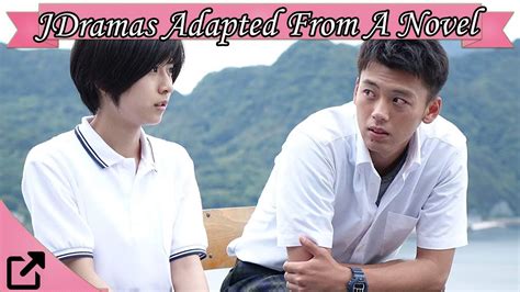 Various formats full hd from 240p 360p 480p 720p even 1080p. Top 25 Japanese Dramas Adapted From A Novel 2019 - YouTube