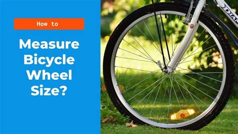 How To Measure Bicycle Wheel Size Step By Step The Myrtle Beach