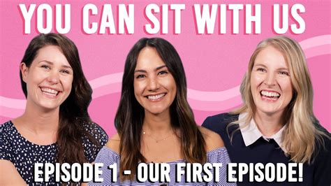 The Try Wives Podcast You Can Sit With Us Ep 1 Youtube