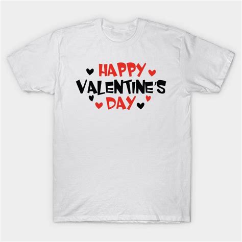 happy valentine day ts love valentine t shirt teepublic happy valentine day