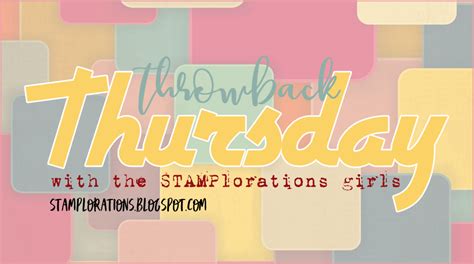 Stamplorations™ Blog Throwback Thursday Creative Layouts By Jessica
