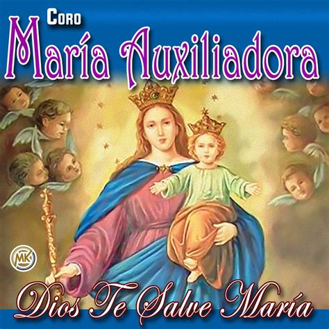 ‎dios Te Salve María De Coro María Auxiliadora En Apple Music