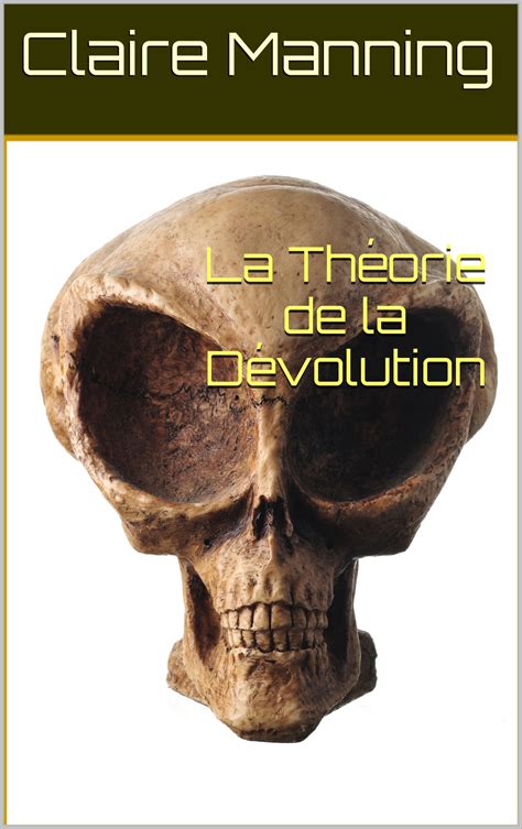 La Théorie De La Dévolution Une Odyssée De Lingénierie Génétique By