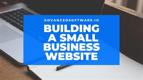 Building A Small Business Website Advanced Software Youtube