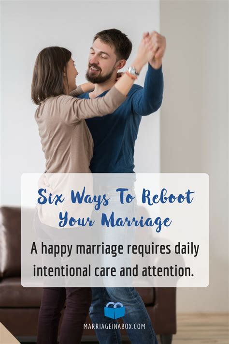 A Happy Marriage Requires Daily Intentional Care And Attention Here Are 6 Things You Can Do To
