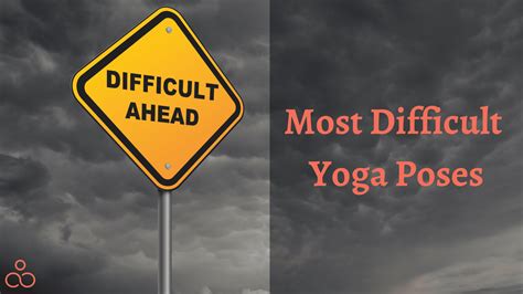 10 Most Difficult Yoga Poses To Impress Anyone