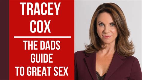 tracey cox the dads guide to great sex sex marriage relationships intimacy youtube
