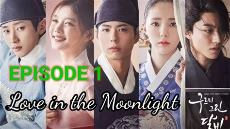 Drama Korea Love In The Moonlight Episode 1 Youtube