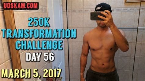 Body Transformation Day 56 250k Transformation Challenge 2017