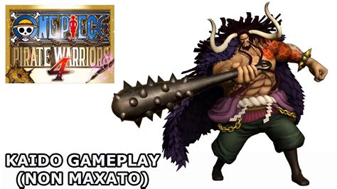 One Piece Pirate Warriors 4 Kaido Gameplay Youtube