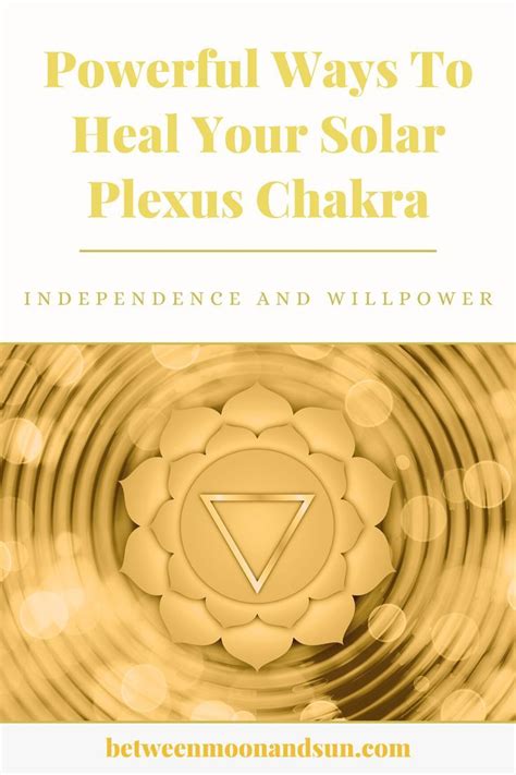 Discover The Meaning Of The Solar Plexus Chakra Manipura As Well As