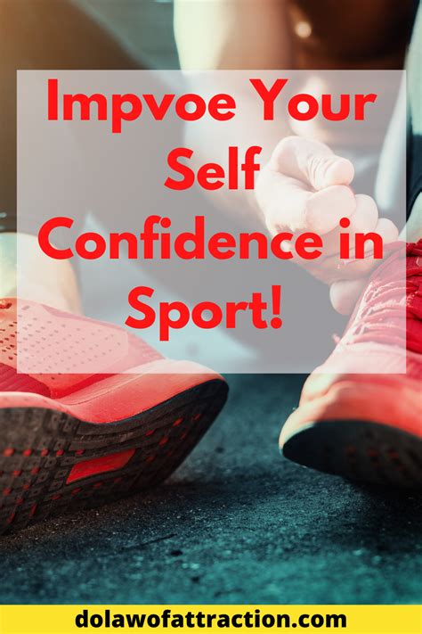 Improve Your Self Confidence In Sport In 2021 Improve Self