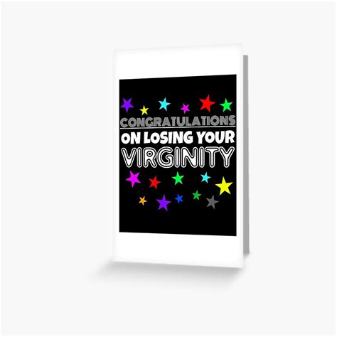 Congratulations On Losing Your Virginity Greeting Card For Sale By Tdork Redbubble
