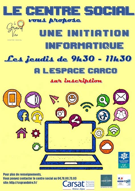 INITIATION INFORMATIQUE Centre Social Le Grand Vire