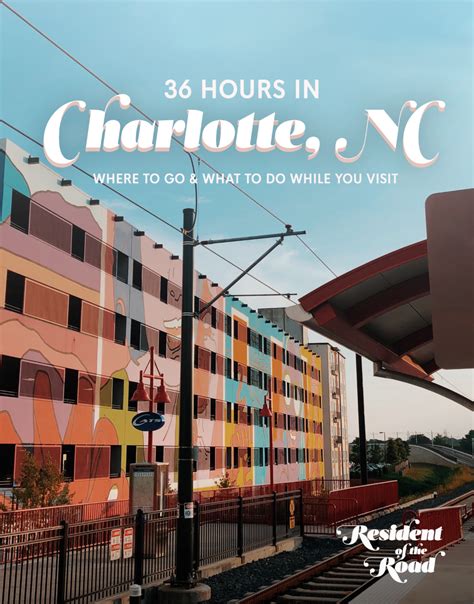 36 Hours In Charlotte Where To Go And What To Do — Resident Of The Road