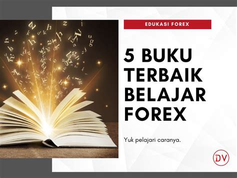5 Buku Terbaik Belajar Trading Forex