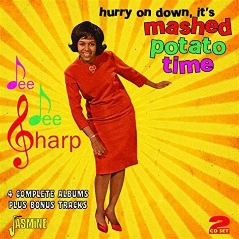 Spiele Hurry On Down It S Mashed Potato Time Von Dee Dee Sharp Auf Amazon Music Ab