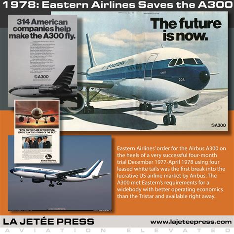 1978 Eastern Airlines Saves The Airbus A300 Program Raviationelevated