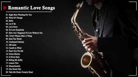 the very best of beautiful romantic saxophone love songs best saxophone instrumental love