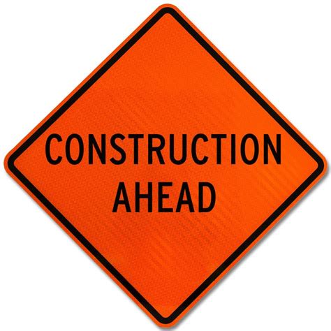 Construction Ahead Sign X4733 By