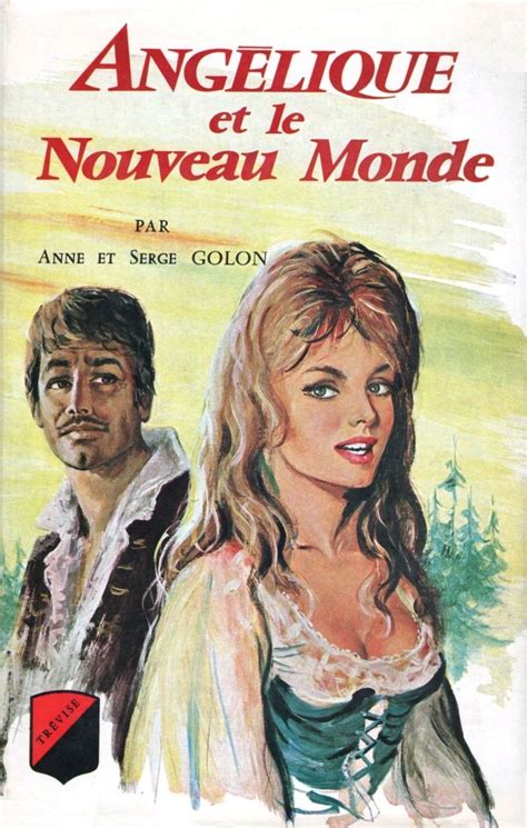 Angélique Et Le Nouveau Monde Anne Golon En Serge Golon 1964 Boekmeter Nl