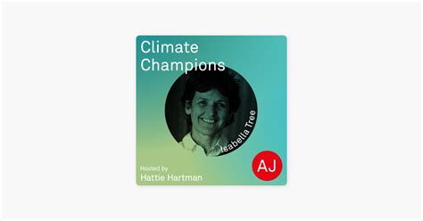 ‎aj Climate Champions With Hattie Hartman Rewilding Expert Isabella