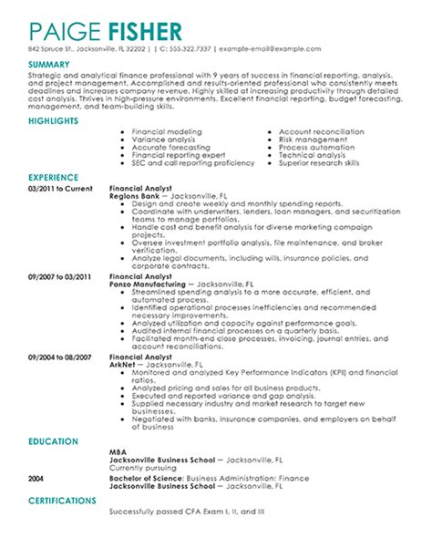 Do not lie or exaggerate in your financial analyst resume. Best Financial Analyst Resume Example | LiveCareer