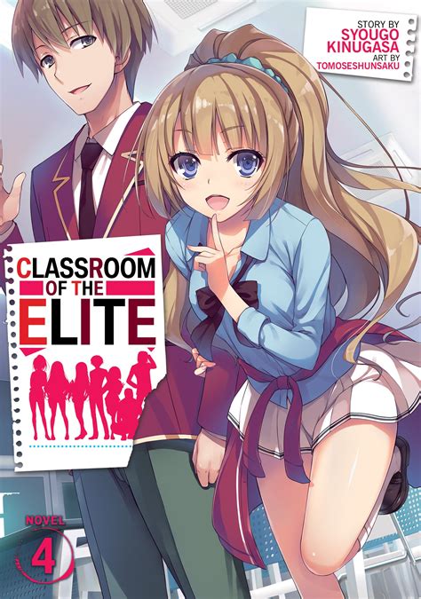 Classroom Of The Elite Light Novel Vol 4 By Syougo Kinugasa