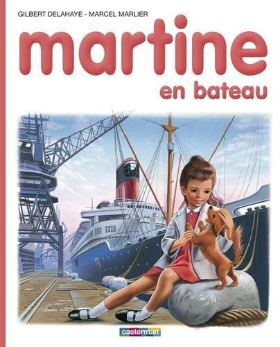Martine numéro 10 Martine en bateau Gilbert Delahaye Marcel