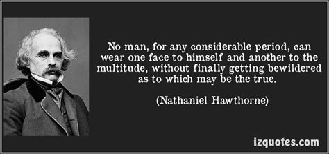 Nathaniel Hawthorne Nathaniel Hawthorne Nathaniel Hawthorne Quotes