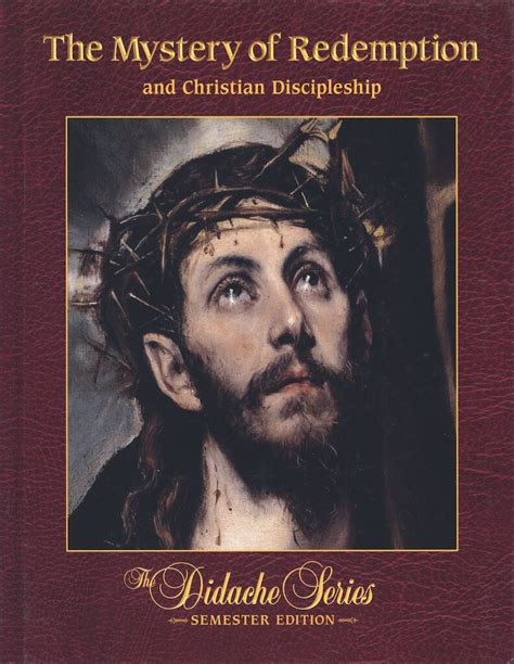 The Mystery Of Redemption And Christian Discipleship Student Text