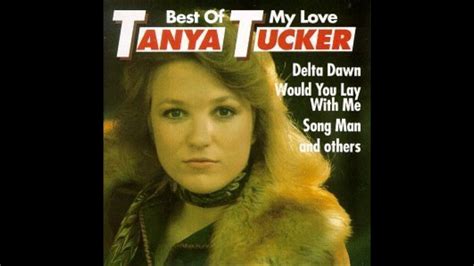 Best Of My Love By Tanya Tucker YouTube