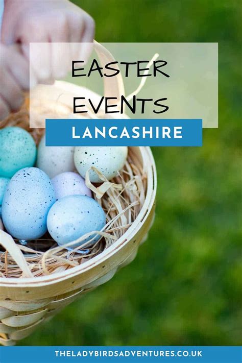 Easter Events Lancashire 2023 The Ladybirds Adventures